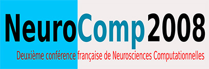 NeuroComp08: Deuxième conférence française de Neurosciences Computationnelles